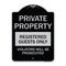 Signmission Private Property Registered Guests Violators Will Be Prosecuted Aluminum Sign, 24" H, BS-1824-23248 A-DES-BS-1824-23248 - alternate 1